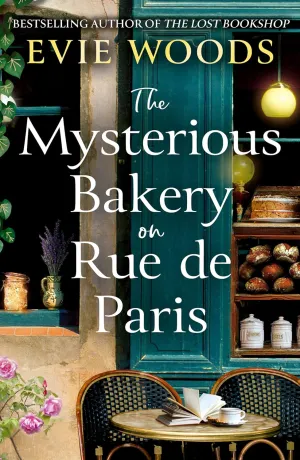 The Mysterious Bakery on Rue de Paris: An enchanting and escapist novel for 2025 from the internationally bestselling author of The Lost Bookshop Paperback  April 8, 2025